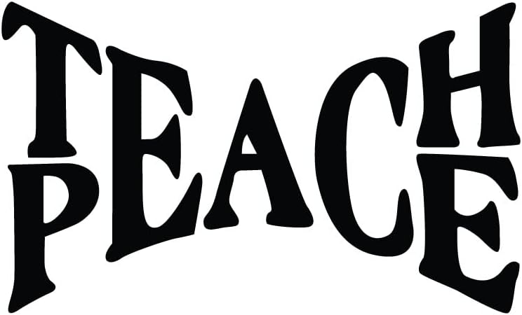 Vinyl Wall Art Decal - Teach Peace - 15" x 25" - Trendy Inspirational Positive Quote Sticker for Home Kids Room Bedroom School Classroom Nursery Office Decor (Black)