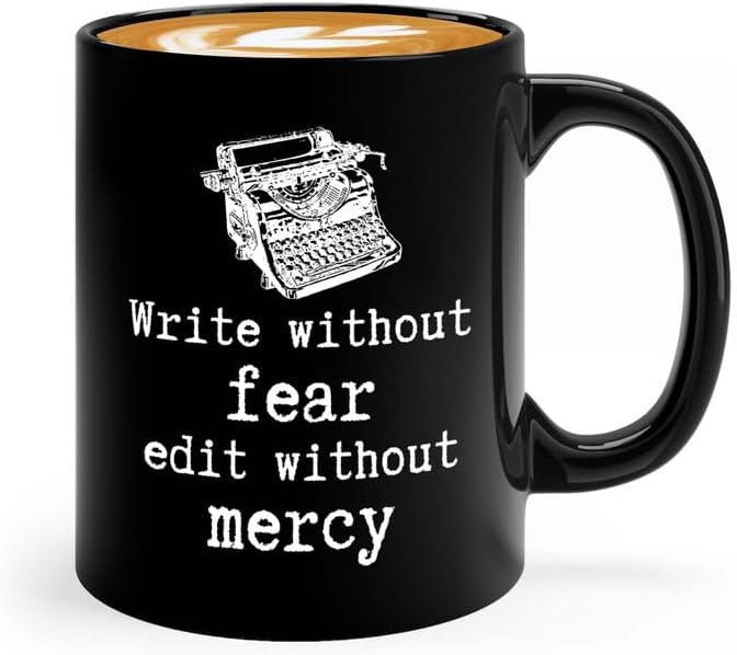 Writer Coffee Mug 11oz Black - Write Without Fear - Funny Author Gift To Book Lover Bookish Bookworm Writing Sarcasm Poetry Novelist Journalist
