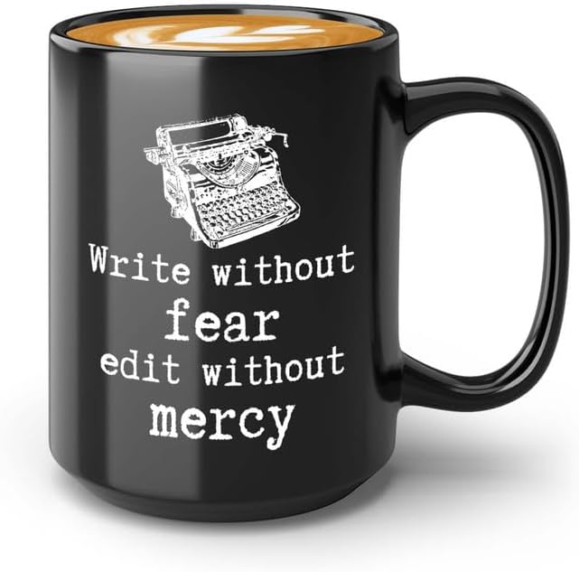 Writer Coffee Mug 15oz Black - Write Without Fear - Funny Author Gift To Book Lover Bookish Bookworm Writing Sarcasm Poetry Novelist Journalist