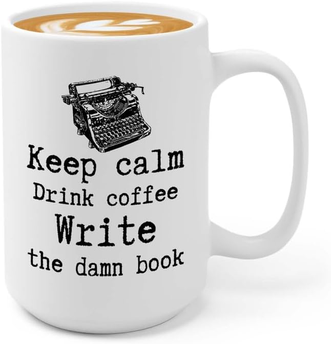 Writer Coffee Mug 15oz White - Write the Damn Book - Funny Author Gift To Book Lover Bookish Bookworm Writing Sarcasm Poetry Novelist Journalist