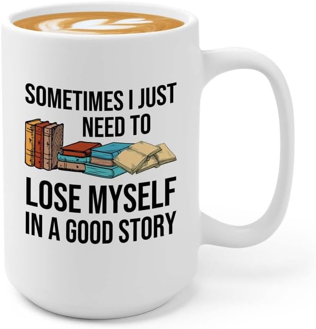 Reading Coffee Mug 15oz White - Need to Lose Myself - Reader Gift Book Addict Book Lover Bookish Appreciation For Friend Novelist Writer Librarian Bookworm
