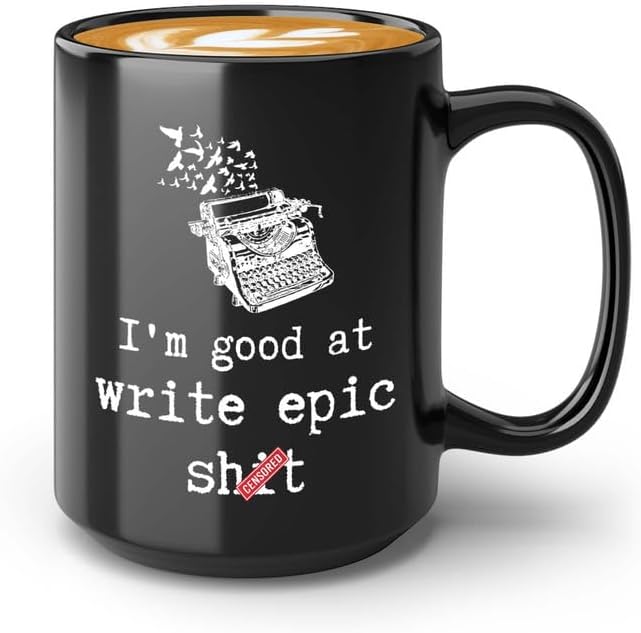 Writer Coffee Mug 15oz Black - at Write Epic sht - Funny Author Gift To Book Lover Bookish Bookworm Writing Sarcasm Poetry Novelist Journalist