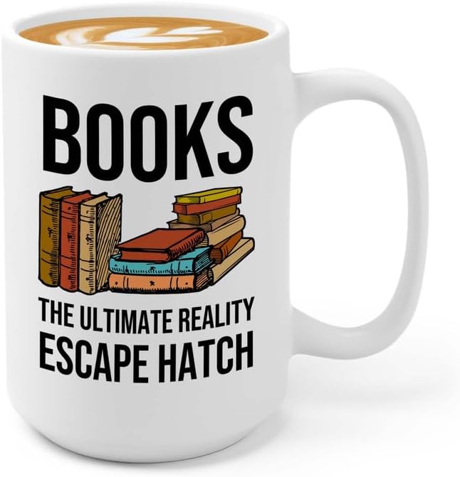 Reading Coffee Mug 15oz White - Books: The Ultimate Reality - Reader Gift Book Addict Book Lover Bookish Appreciation For Friend Novelist Writer Librarian Bookworm