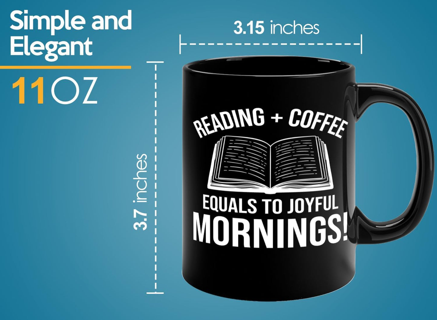 Book Lover Coffee Mug 11oz Black -Reading Coffee equals - Bookworm Literature Library Book Lover Reader Booked Editor Intellectual Studious