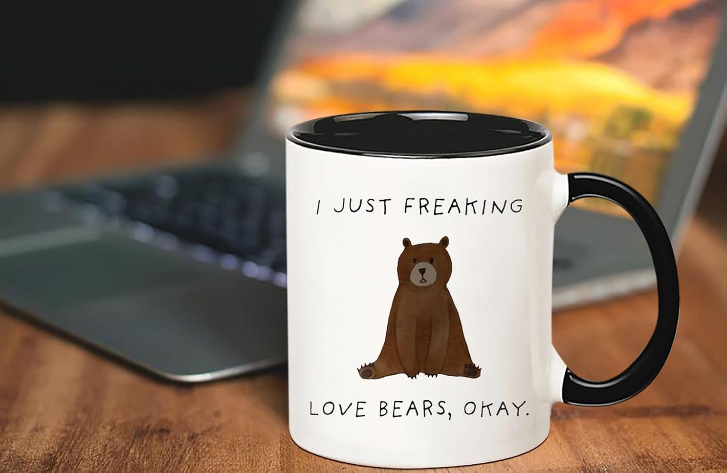 I Just Freaking Love Bears, Bears Mug, 11 Oz Novelty Coffee Mug/Cup, Black
