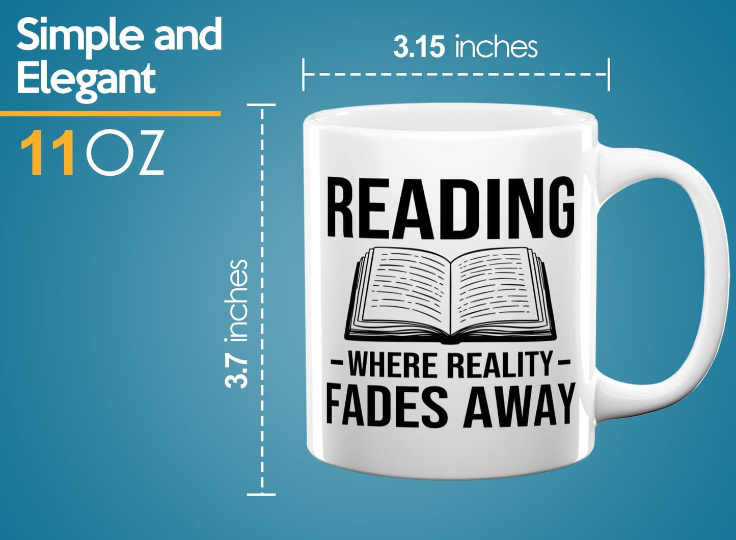 Book Lover Coffee Mug 11oz White -Reading Where Reality - Bookworm Literature Library Book Lover Reader Booked Editor Intellectual Studious