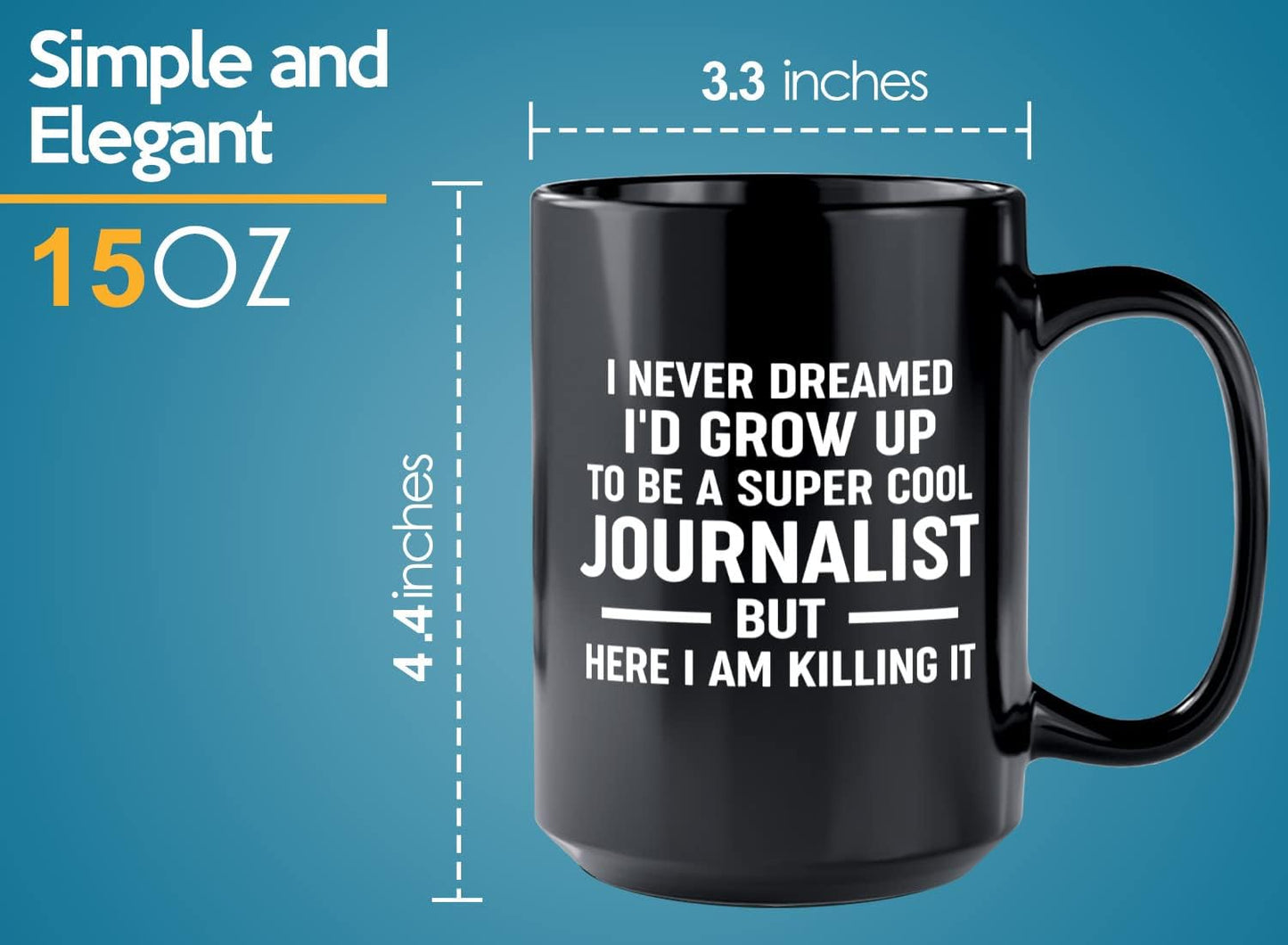 Journalist Coffee Mug 15oz Black -Sup C Journalist - Reading Lover Book Club Gift Author Appreciation Writer Journalism Novelist Scriptwriter
