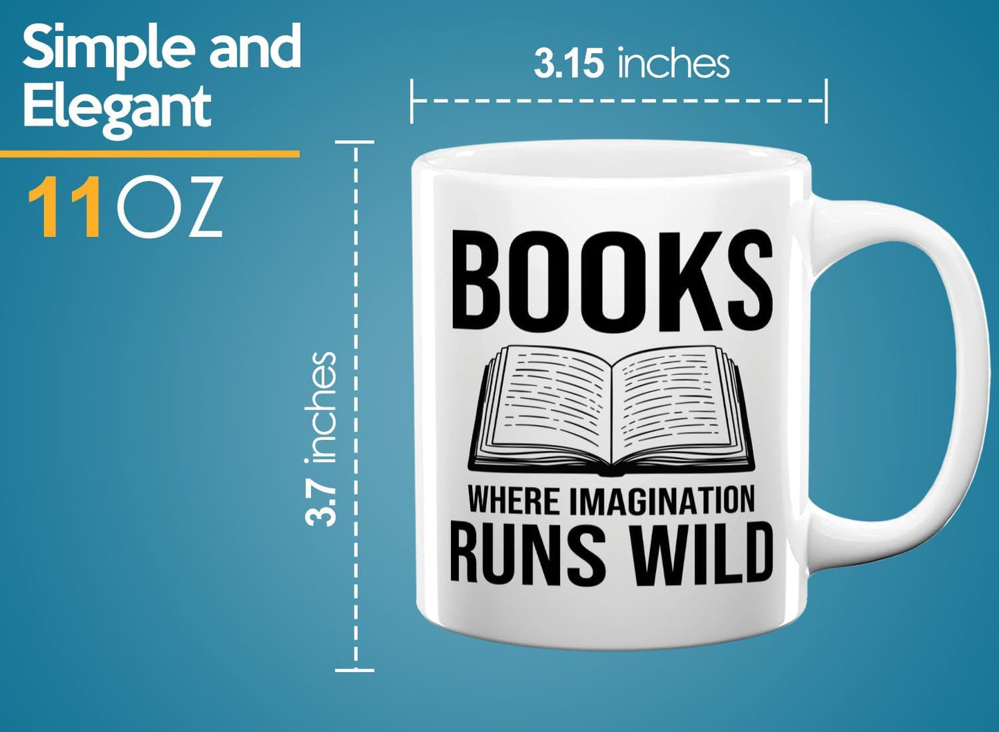 Book Lover Coffee Mug 11oz White -Books Where Imagination - Bookworm Literature Library Book Lover Reader Booked Editor Intellectual Studious