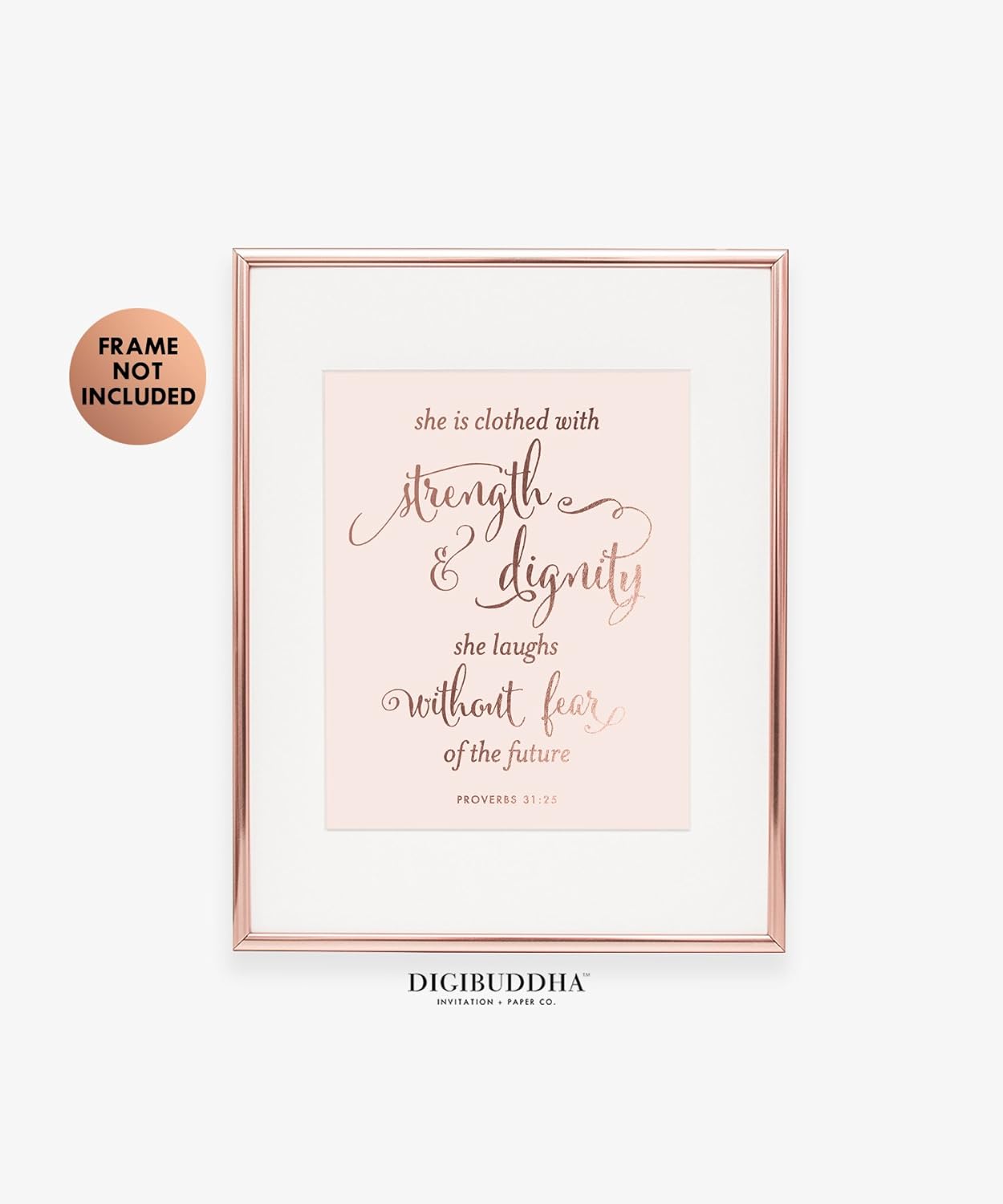 She Is Clothed With Strength And Dignity Gold Silver Rose Foil Print Script Bible Verse Proverbs 31:25 Nursery Wall Art Religious Home Decor 8 inches x 10 inches B31 (rose gold foil | pink paper)