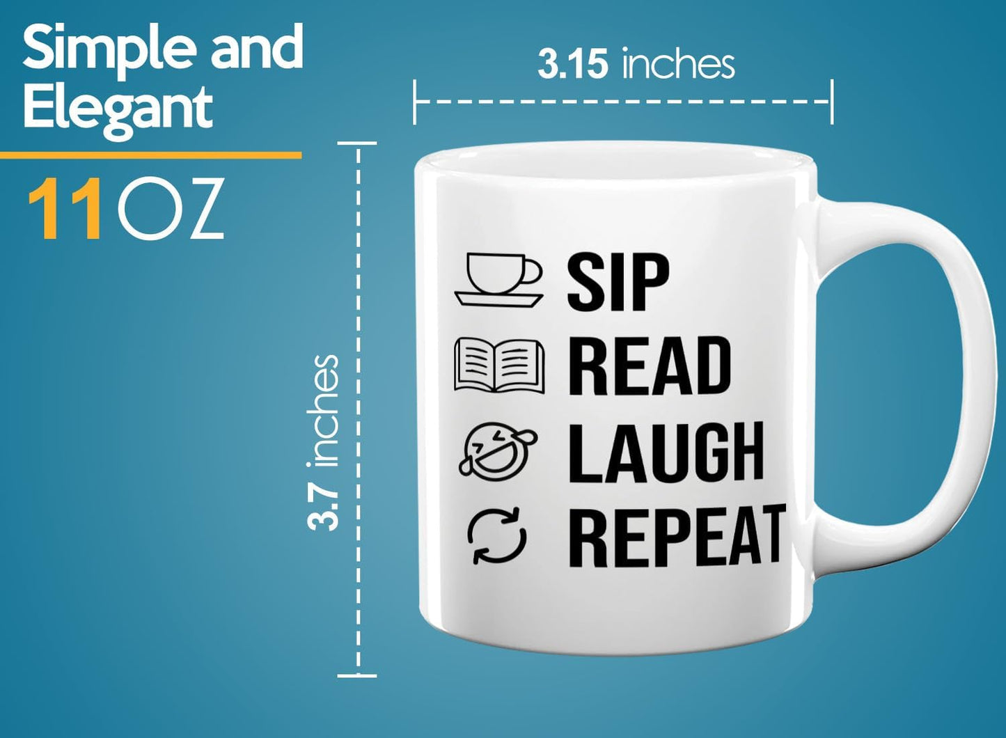 Book Lover Coffee Mug 11oz White -SIP Read Laugh - Bookworm Literature Library Book Lover Reader Booked Editor Intellectual Studious