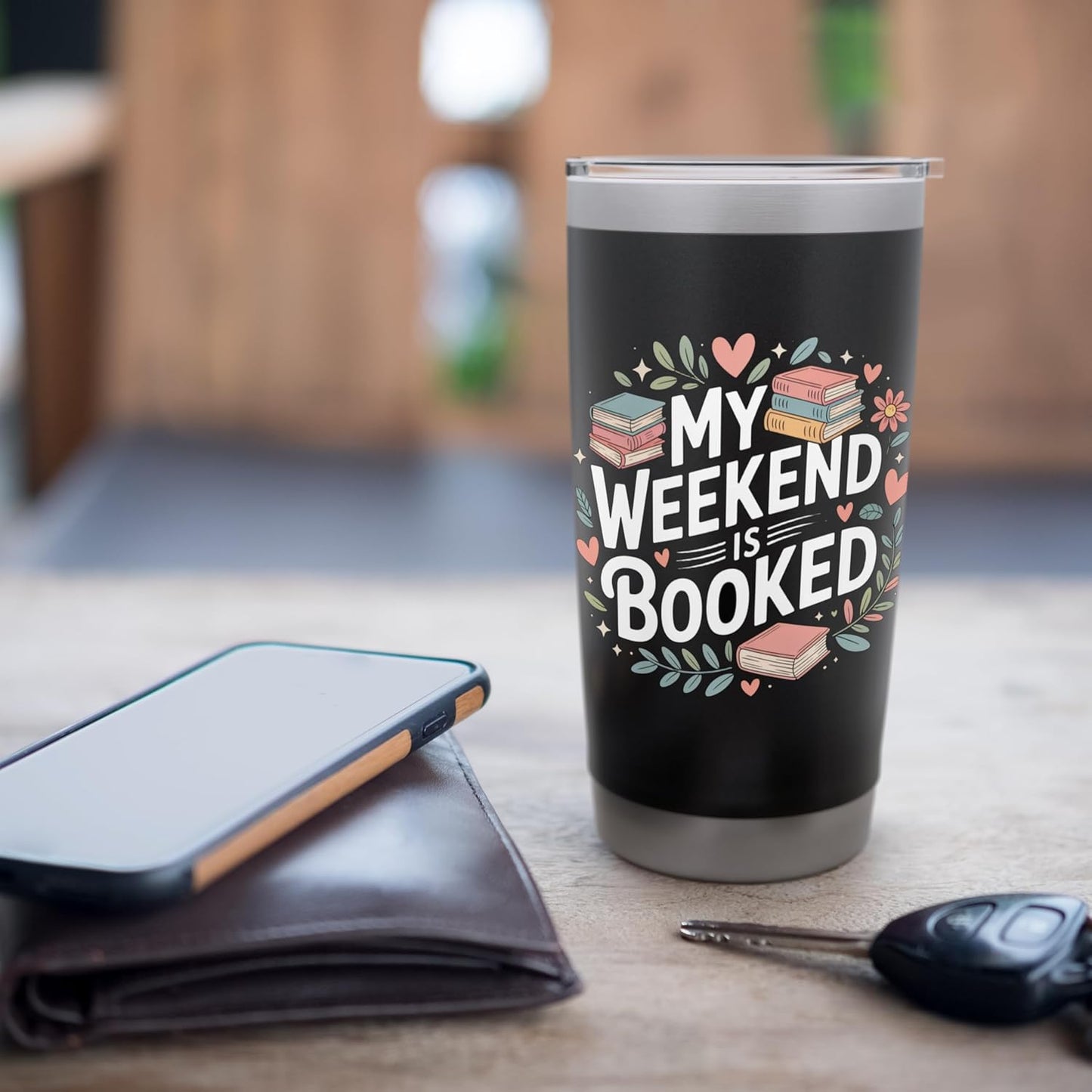 My weekend is booked Reading Read Books Reader Nerd Stainless Steel Insulated Tumbler