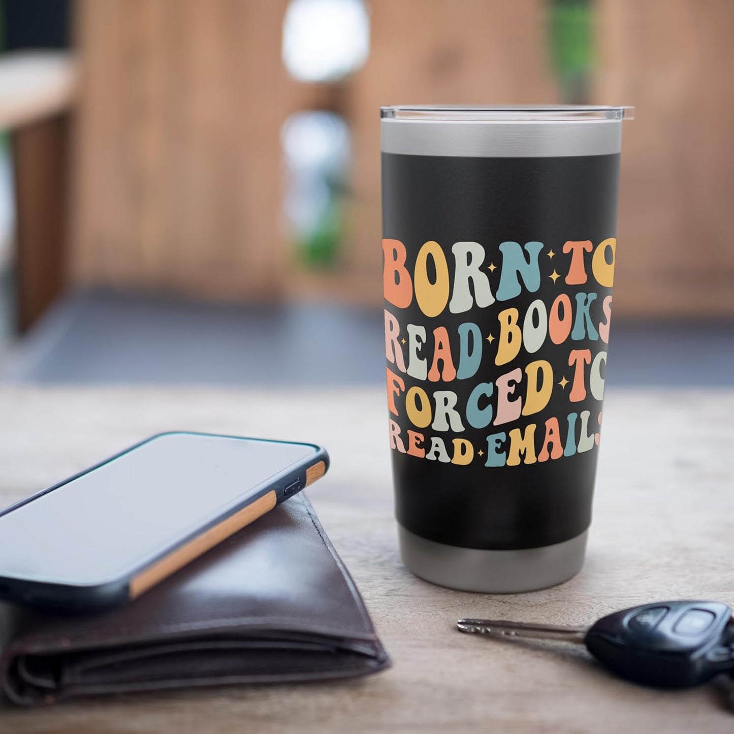 Groovy Born To Read Books Forced To Read Emails Book Lover Stainless Steel Insulated Tumbler