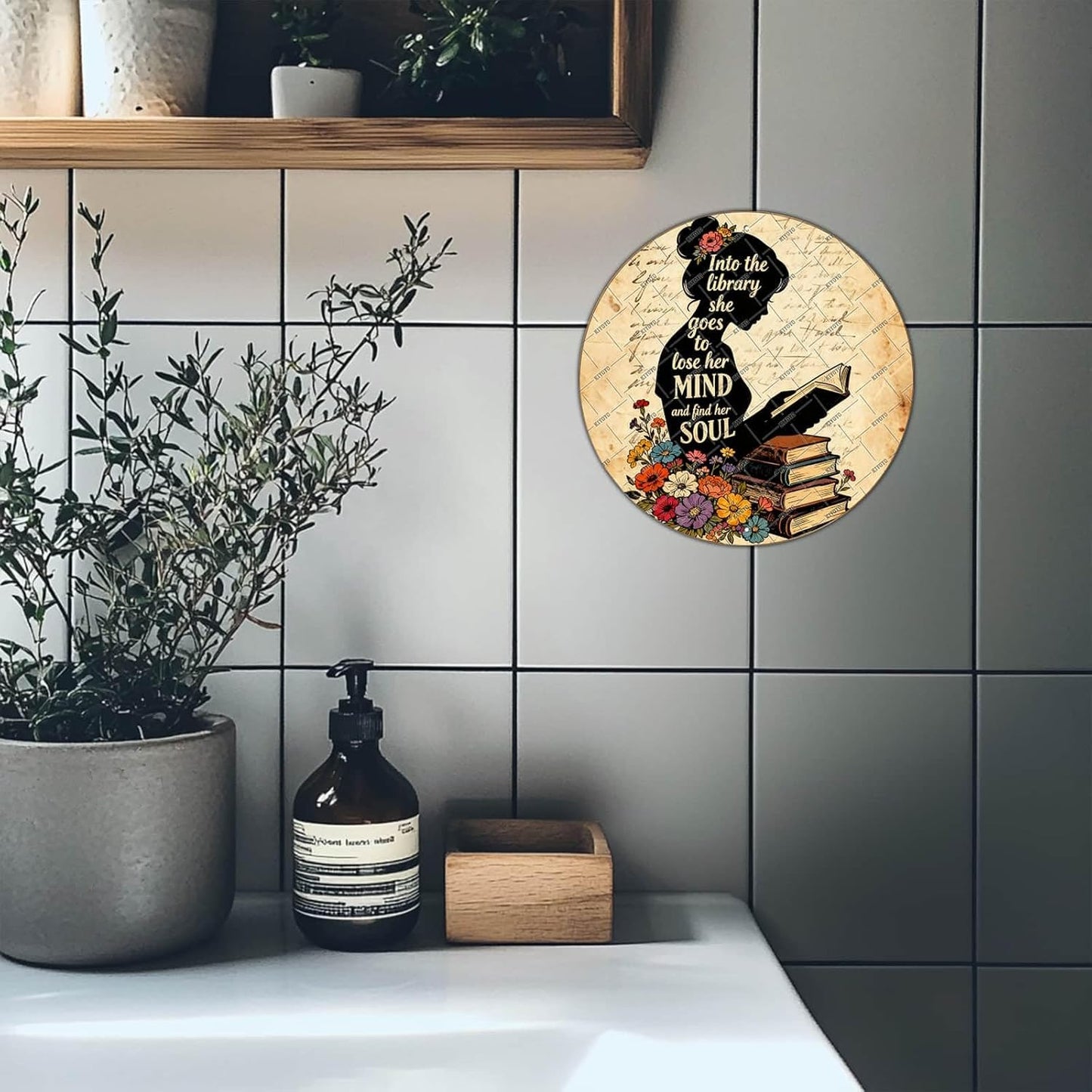 KIOKIO Vintage Girl Reading Book Iron Tin Sign Into The Library She Goes To Lose Her Mind And Find Her Soul Round Metal Sign 12x12 Inch Home Kitchen Bathroom Wall Decor Bar Pub Coffee Garage Poster