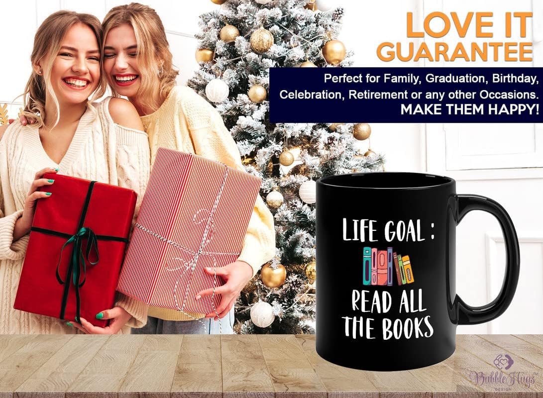 Reading Lover Coffee Mug 11oz Black - Life Goal Read All The Books - Gift For Poets Bookish People Bibliophile Librarian Book Club Reader