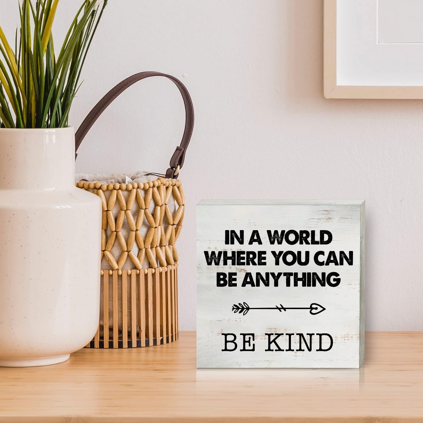 in a World Where You Can Be Anything Be Kind Wood Box Sign Home Decor Rustic Kindness Quote Wooden Box Sign Block Plaque for Wall Tabletop Desk Home Office Decoration 5" x 5"