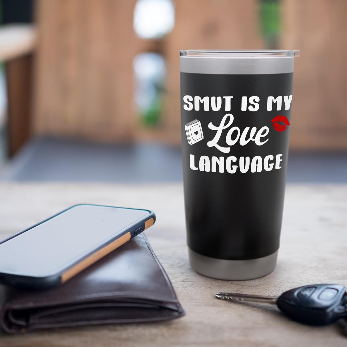 I Read Smut Book Lover Smutt Reader Smut is My Love Language Stainless Steel Insulated Tumbler