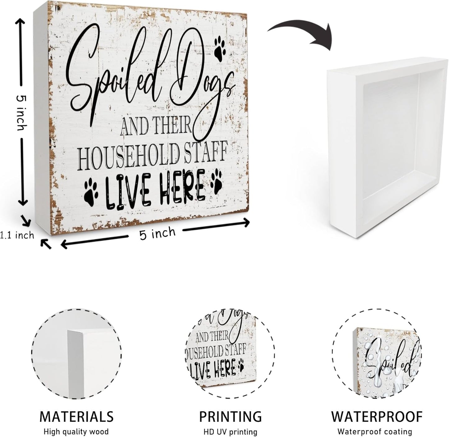Spoiled Dogs Live Here Wooden Box Sign - Rustic Dog Lover Plaque for Home Table Decor