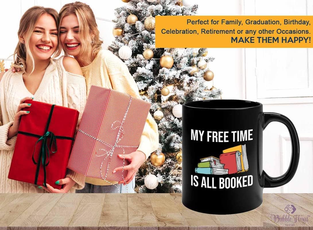 Book Lover Coffee Mug 11oz Black - free time all booked - Birthday Gifts for Readers Gifts for Book Lovers Girls Book Club