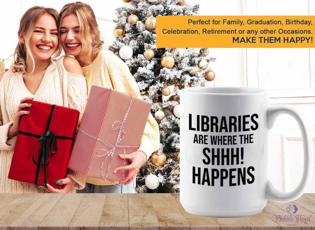 Book Lover Coffee Mug 15oz White - shhhh! happens - Birthday Gifts for Readers Gifts for Book Lovers Girls Book Club