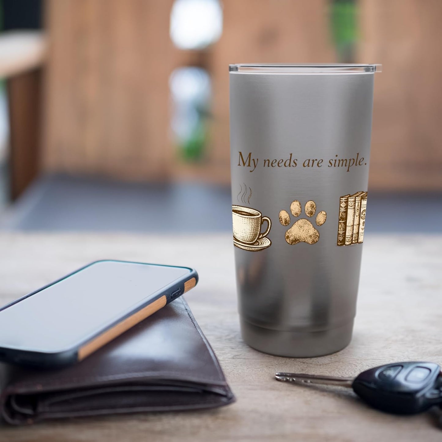 My Needs Are Simple Coffee Paw And Books Vintage Stainless Steel Insulated Tumbler