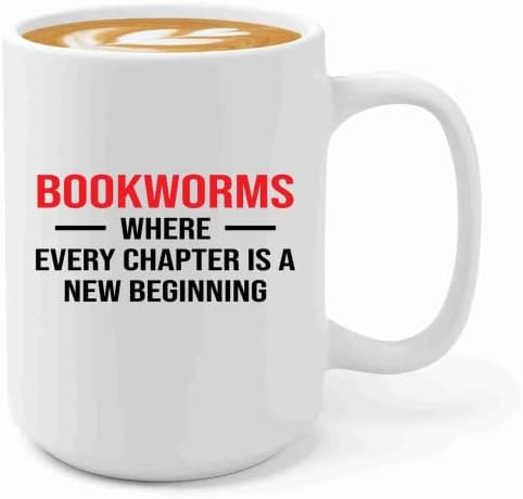Book Lover Coffee Mug 15oz White -new beginning - Book Lovers Gifts Book Reader Gifts Book Club Gifts Book Reading Cup Reading Gifts