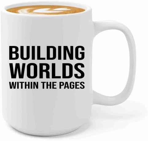 Book Lover Coffee Mug 15oz White -building worlds - Book Lovers Gifts Book Reader Gifts Book Club Gifts Book Reading Cup Reading Gifts
