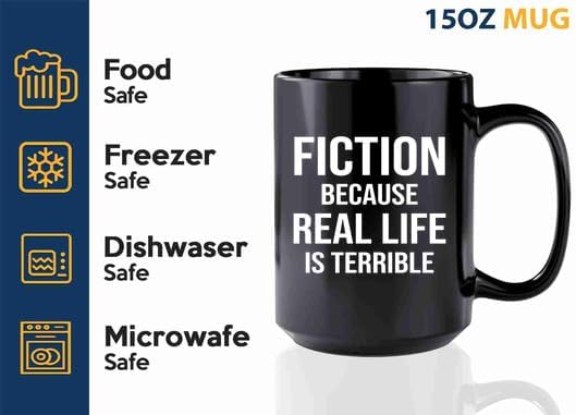 Book Lover Coffee Mug 15oz Black -fiction because - Book Lovers Gifts Book Reader Gifts Book Club Gifts Book Reading Cup Reading Gifts