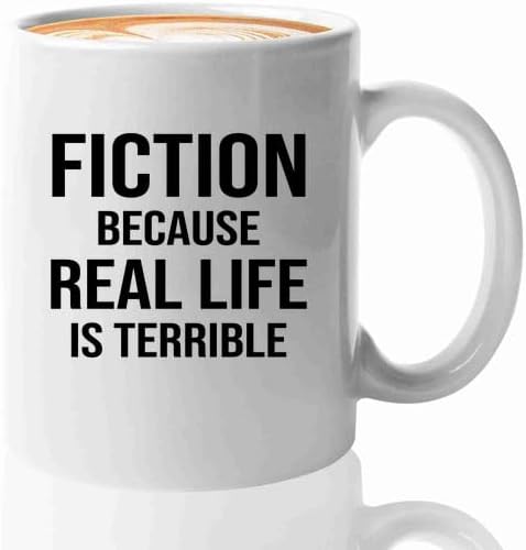 Book Lover Coffee Mug 11oz White -fiction because - Book Lovers Gifts Book Reader Gifts Book Club Gifts Book Reading Cup Reading Gifts