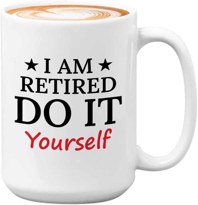 Retirement Coffee Mug 15oz White - Retired Do It Yourself - Funny Retired Vintage Gift For Coworker Grandpa Dad Book Lover Librarian Bookworm Writer Reader