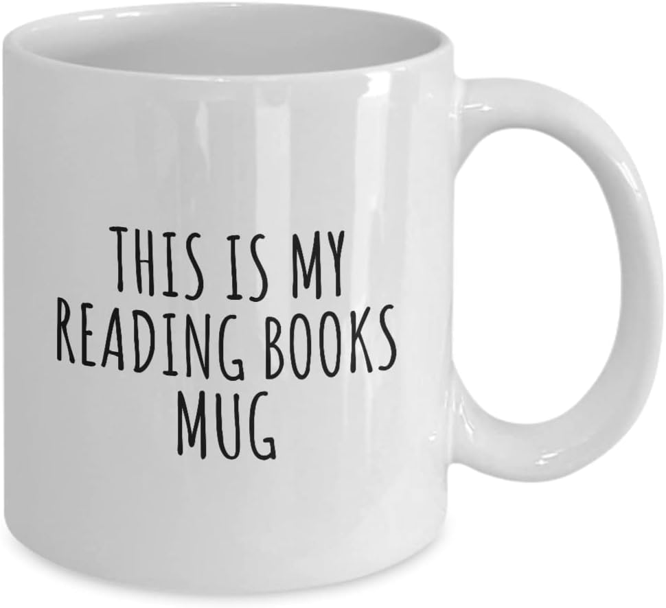 This Is My Reading Books Mug Funny Gift Idea For Hobby Lover Fanatic Quote Fan Present Gag Coffee Tea Cup 11 Oz