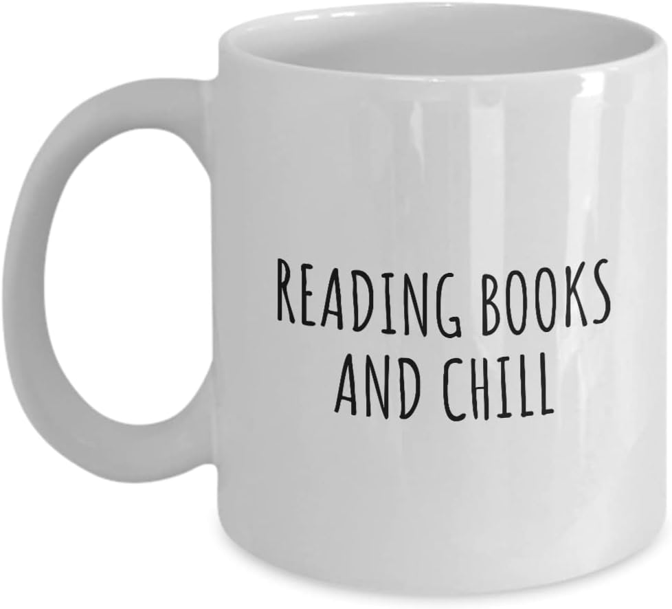 EzGift Funny Reading Books Mug And Chill Novelty Gift Idea For Hobby Lover Fan Zen Quote Relaxing Gag Chilling Coffee Tea Cup 11 Oz