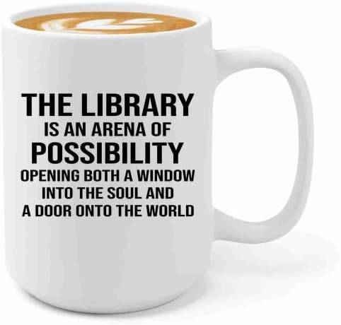 Book Lover Coffee Mug 15oz White -arena of possibility - Book Lovers Gifts Book Reader Gifts Book Club Gifts Book Reading Cup Reading Gifts