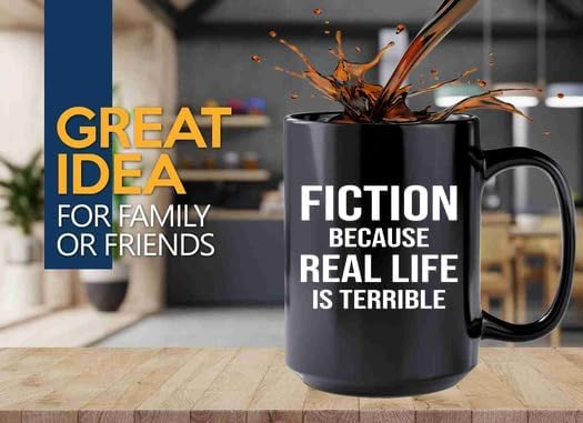 Book Lover Coffee Mug 15oz Black -fiction because - Book Lovers Gifts Book Reader Gifts Book Club Gifts Book Reading Cup Reading Gifts