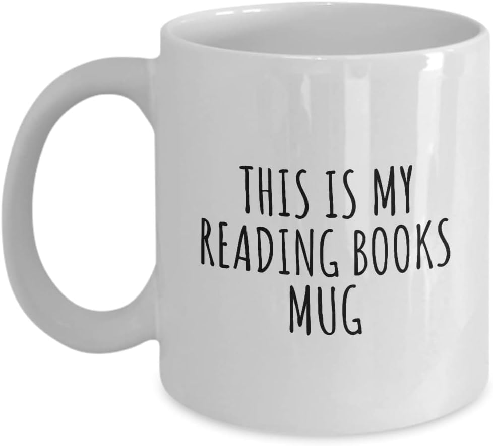 This Is My Reading Books Mug Funny Gift Idea For Hobby Lover Fanatic Quote Fan Present Gag Coffee Tea Cup 11 Oz