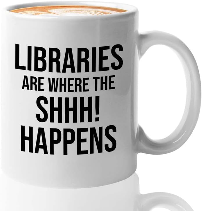 Book Lover Coffee Mug 11oz White - shhhh! happens - Birthday Gifts for Readers Gifts for Book Lovers Girls Book Club