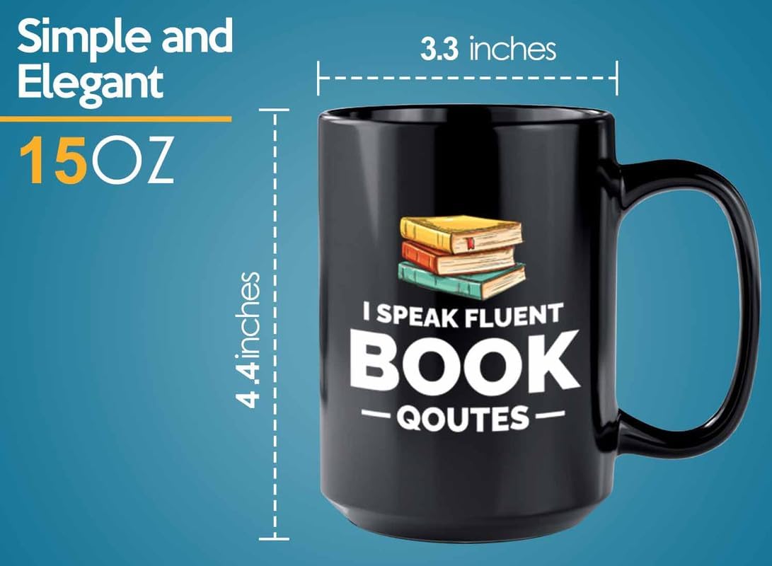 Book Lover Coffee Mug 15oz Black - i speak fluent book - Gift For Poets Bookish People Bibliophile Librarian Book Club Reader