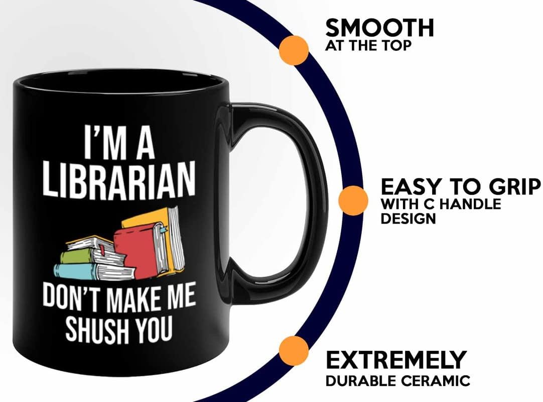 Book Lover Coffee Mug 11oz Black - make me shush you - Birthday Gifts for Readers Gifts for Book Lovers Girls Book Club