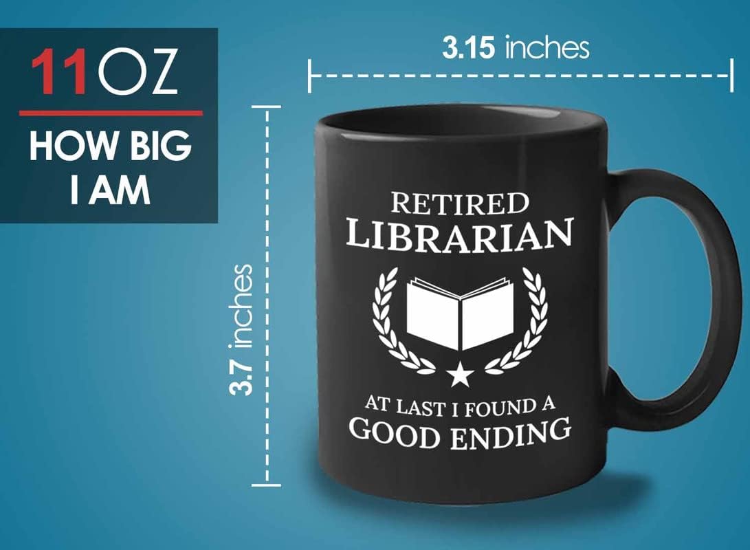 Retirement Coffee Mug 11oz Black - Retired Librarian Good Ending - Funny Retired Vintage Gift For Coworker Grandpa Dad Book Lover Librarian Bookworm Writer Reader