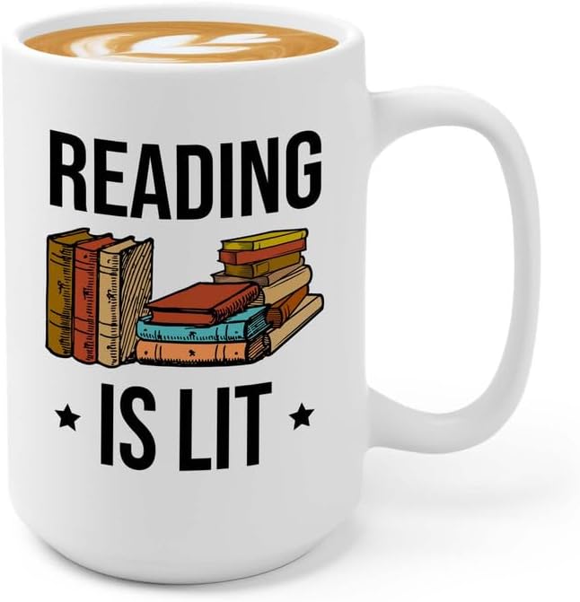 Reading Bookworm Coffee Mug 15oz White - Reading is Lit - Reading Reader Book Worm I Know Things Book Addict Book Lover Bookish Novelist Librarian Writer