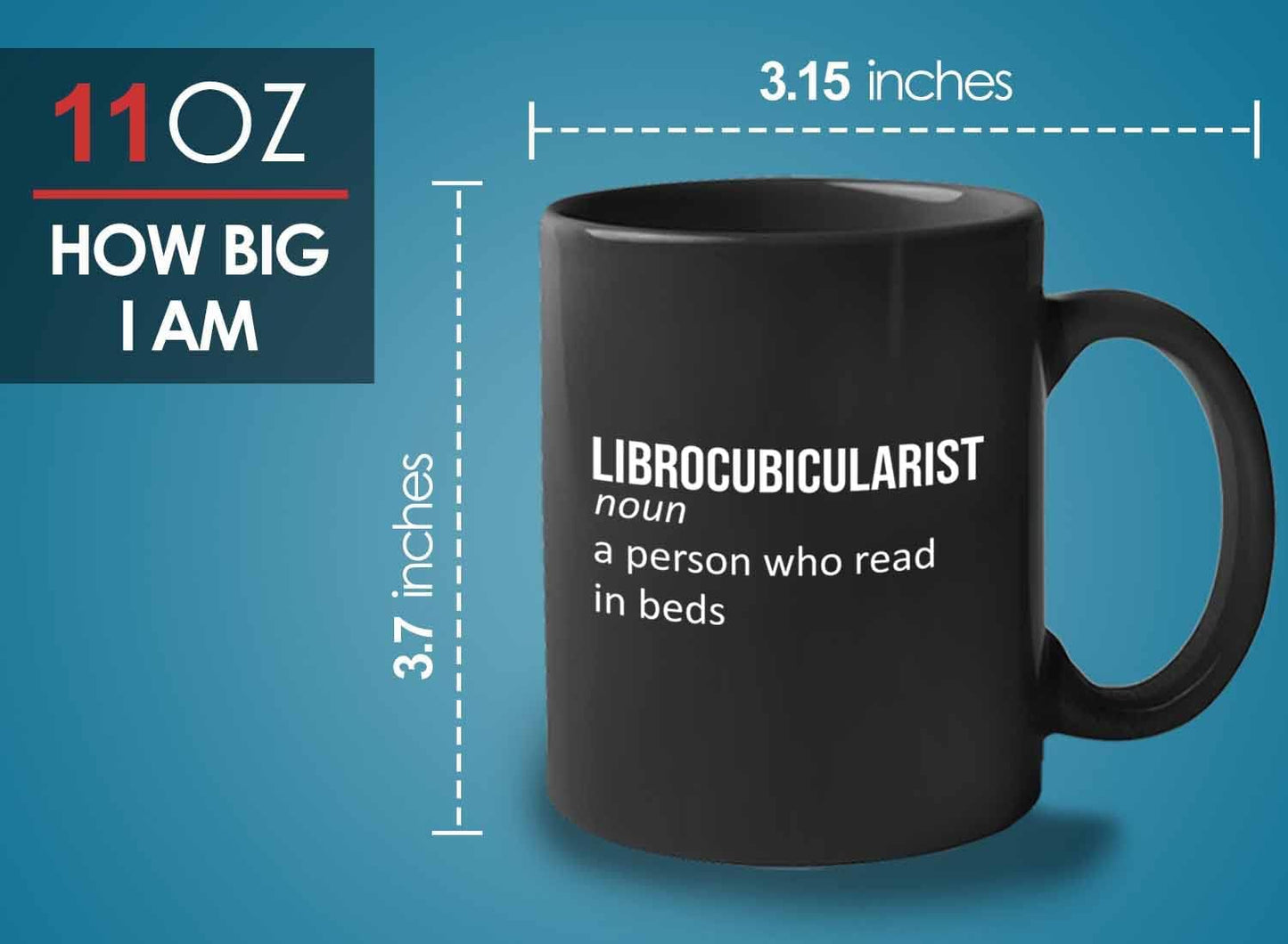 Bubble Hugs Writer Coffee Mug 11oz Black - Librocubicularist A person who read in beds - Reading Book Lover for Bookworm Bibliophile Librarians Author Readers Bookish