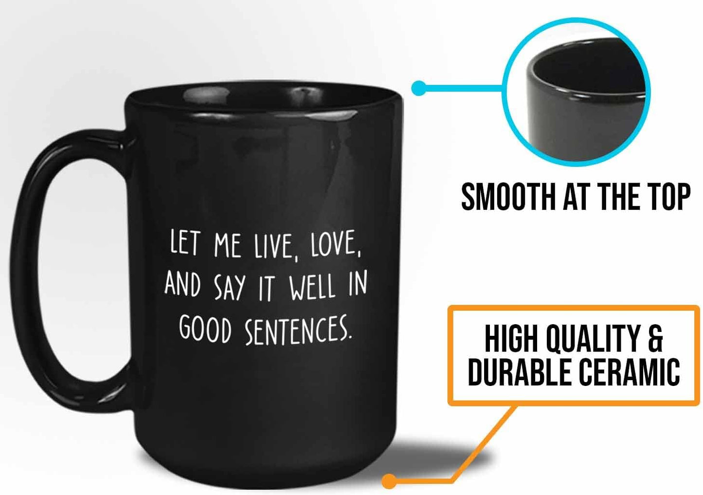 Bubble Hugs Writer Coffee Mug 15oz Black - Let me lve, love, and say it well in good sentences. - Reading Book Lover for Bookworm Bibliophile Librarians Author Readers Bookish