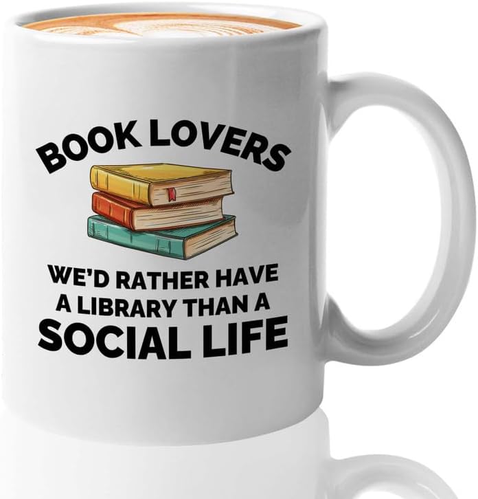 Book Lover Coffee Mug 11oz White - Have a library - Gift For Poets Bookish People Bibliophile Librarian Book Club Reader