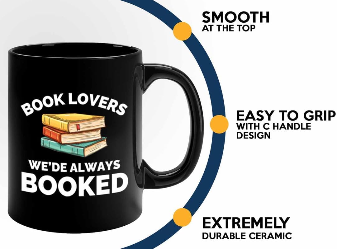 Book Lover Coffee Mug 11oz Black - Always booked - Gift For Poets Bookish People Bibliophile Librarian Book Club Reader