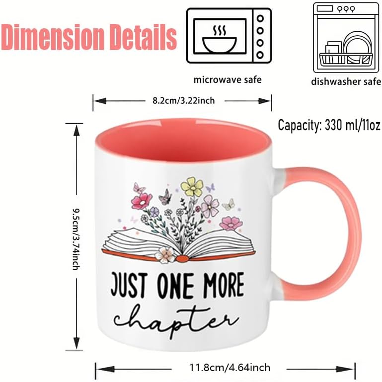 Book Lovers Gifts - Just One More Chapter Mug, Birthday Gifts for Women, Librarian Mug