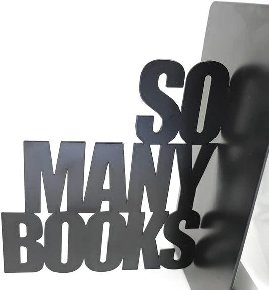 So Many Books, So Little Time Bookends, Decorative Metal Book Ends Supports for Shelves, Heavy Duty Bookend Holder