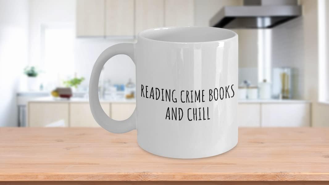 EzGift Funny Reading Crime Books Mug And Chill Novelty Gift Idea For Hobby Lover Fan Zen Quote Relaxing Gag Chilling Coffee Tea Cup 11 Oz