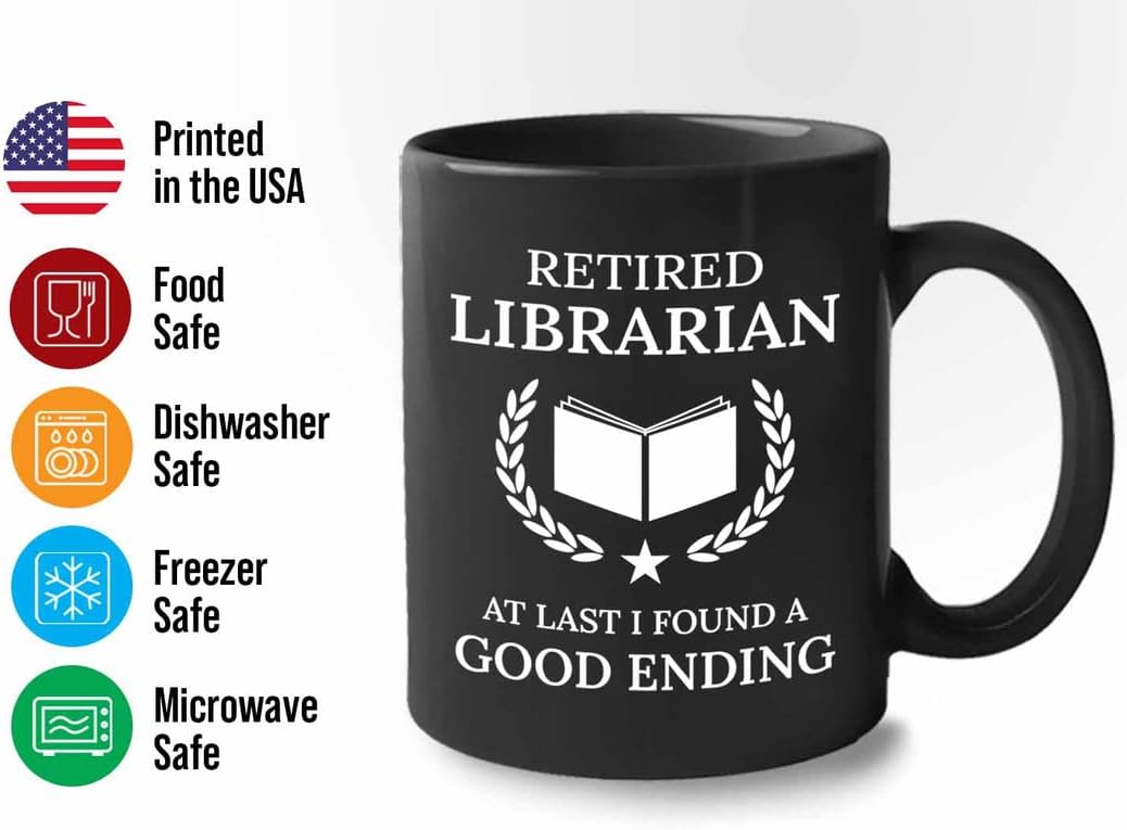 Retirement Coffee Mug 11oz Black - Retired Librarian Good Ending - Funny Retired Vintage Gift For Coworker Grandpa Dad Book Lover Librarian Bookworm Writer Reader