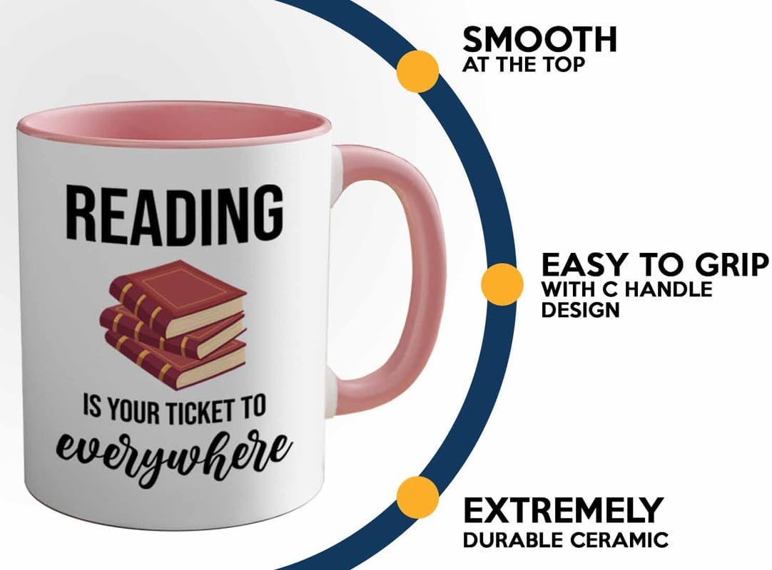 Bookish 2Tone Mug 11oz Pink -Reading ticket to everywhere - Novel enthusiast Book Club Librarian Book Lover Writer Reader Bibliophile