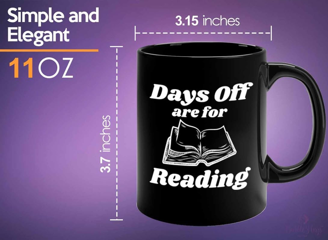 Reading Coffee Mug 11oz Black - Days Of Are For Reading - Reader Gift Bookworm Owl Lover Cat Lover Book Lover Novelist Librarian Writer