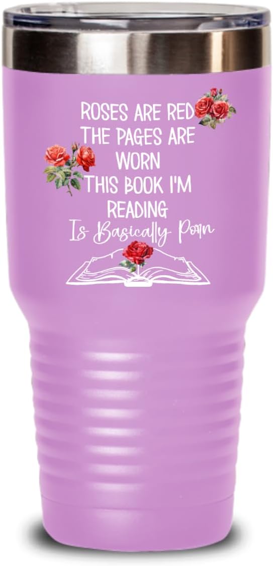 Smut Reader Tumbler for Reading Present for Spicy Book Lovers Dark Romance Funny Booktok Roses are Red 20 or 30 oz Insulated Hot Cold Coffee Mug Tea C